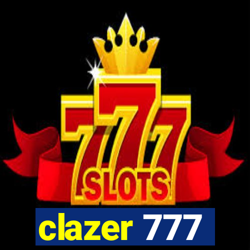 clazer 777